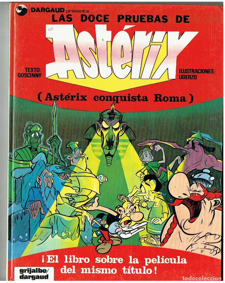 C&oacute;mics: LAS DOCE PRUEBAS DE ASTERIX . EL LIBRO SOBRE LA PEL&Iacute;CULA. GRIJALBO. 1980. (B/A18. RUM)