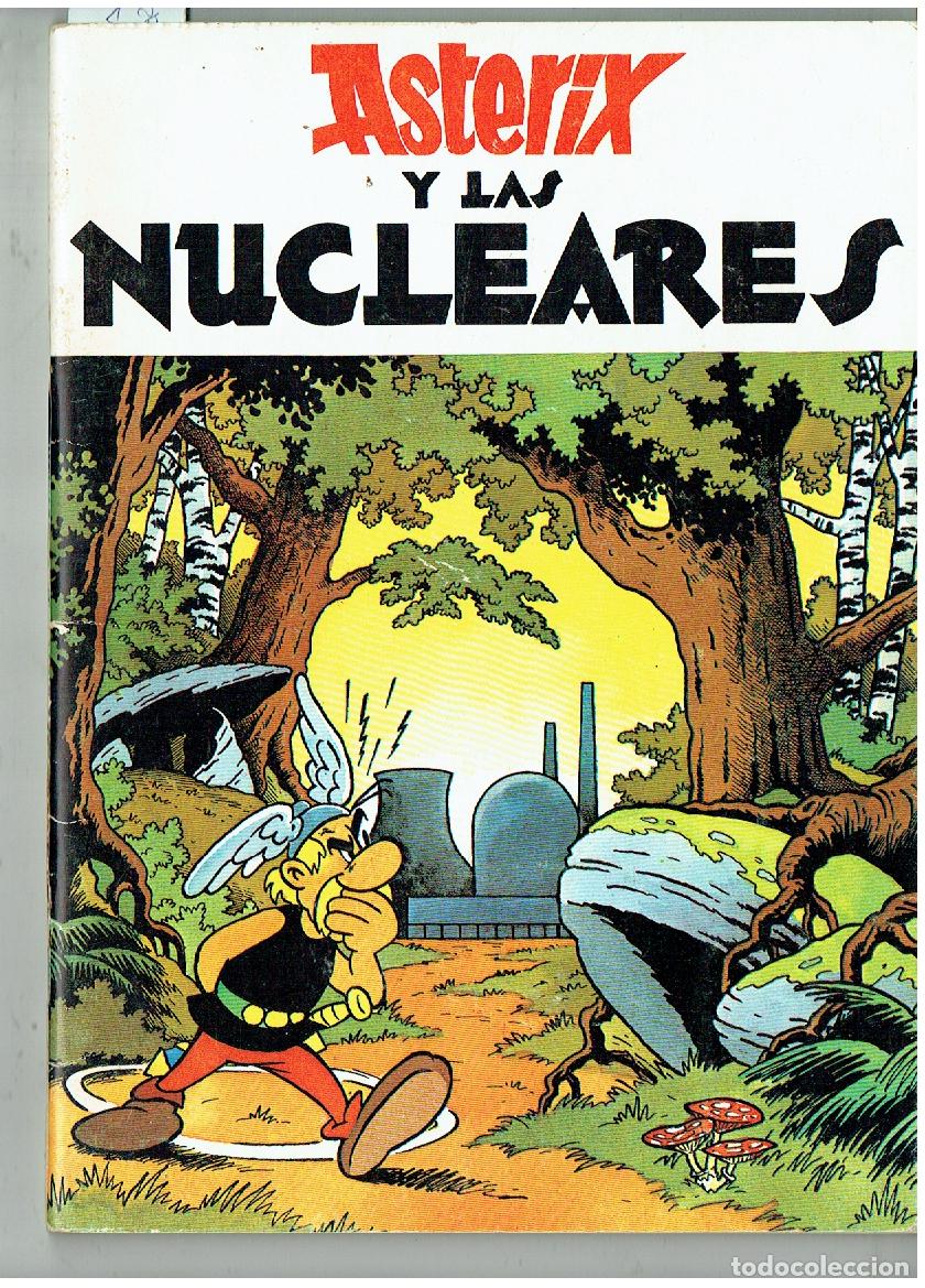 C&oacute;mics: ASTERIX Y LAS NUCLEARES. EDITA EC&Oacute;LOGICO BRISA, 1981. (B/A18. RUM)