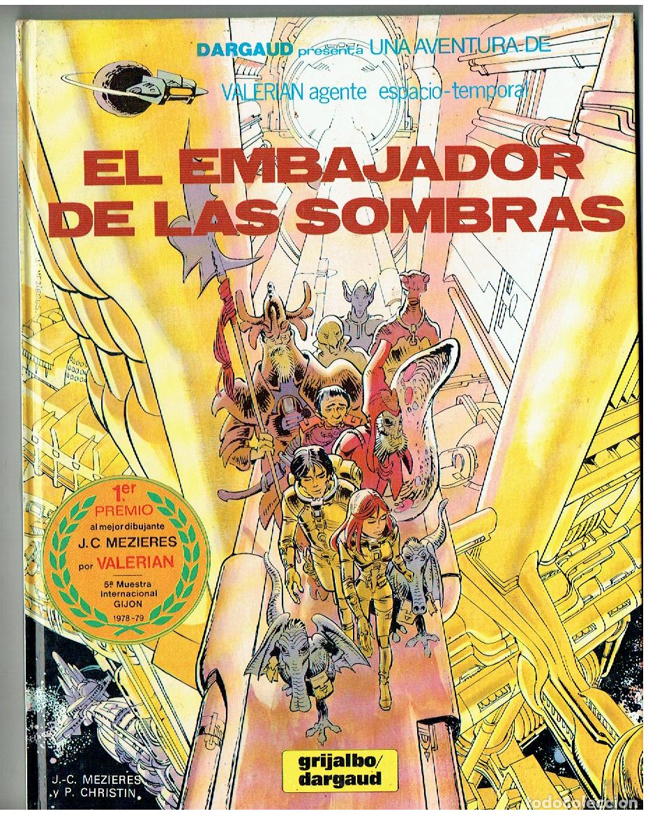 C&oacute;mics: VALERIAN. N&ordm; 5. EL EMBAJADOR DE LAS SOMBRAS. GRIJALBO/DARGAUD. 1980.(B/A11. RUM)