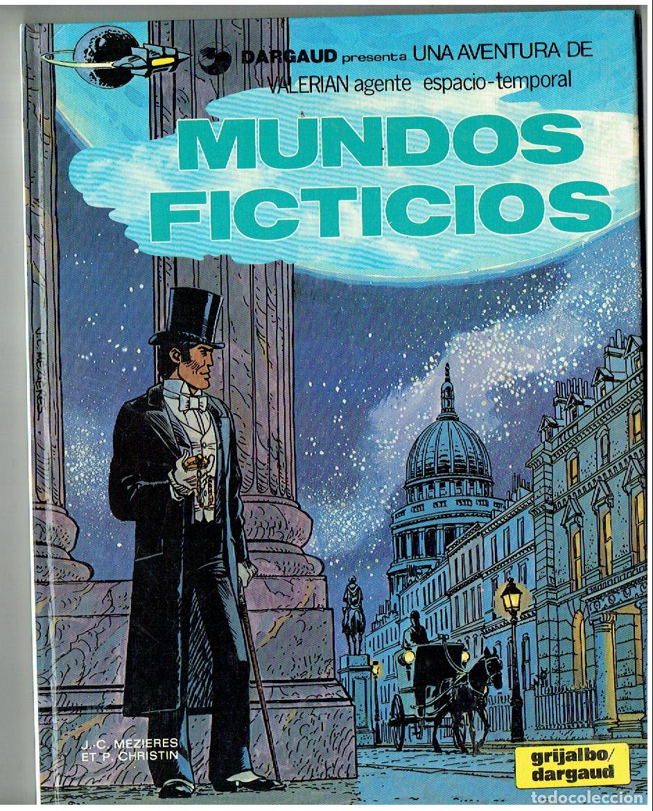 C&oacute;mics: VALERIAN. N&ordm; 6. MUNDOS FICTICIOS. GRIJALBO/DARGAUD. 1980.(B/A11. RUM)