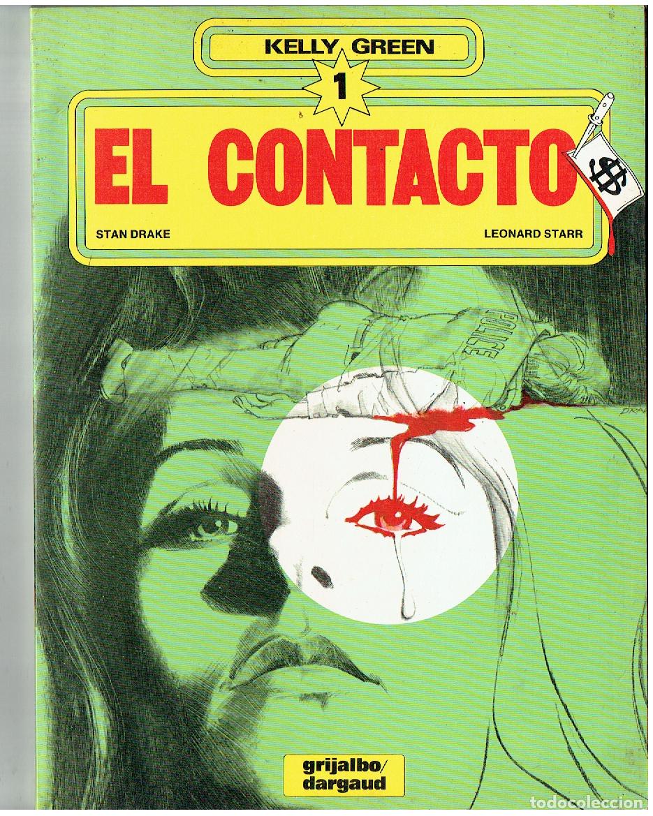 C&oacute;mics: KELLY GREEN. N&ordm; 1. EL CONTACTO. GRIJALBO / DARGAUD. 1986.(B/A21.RUM)