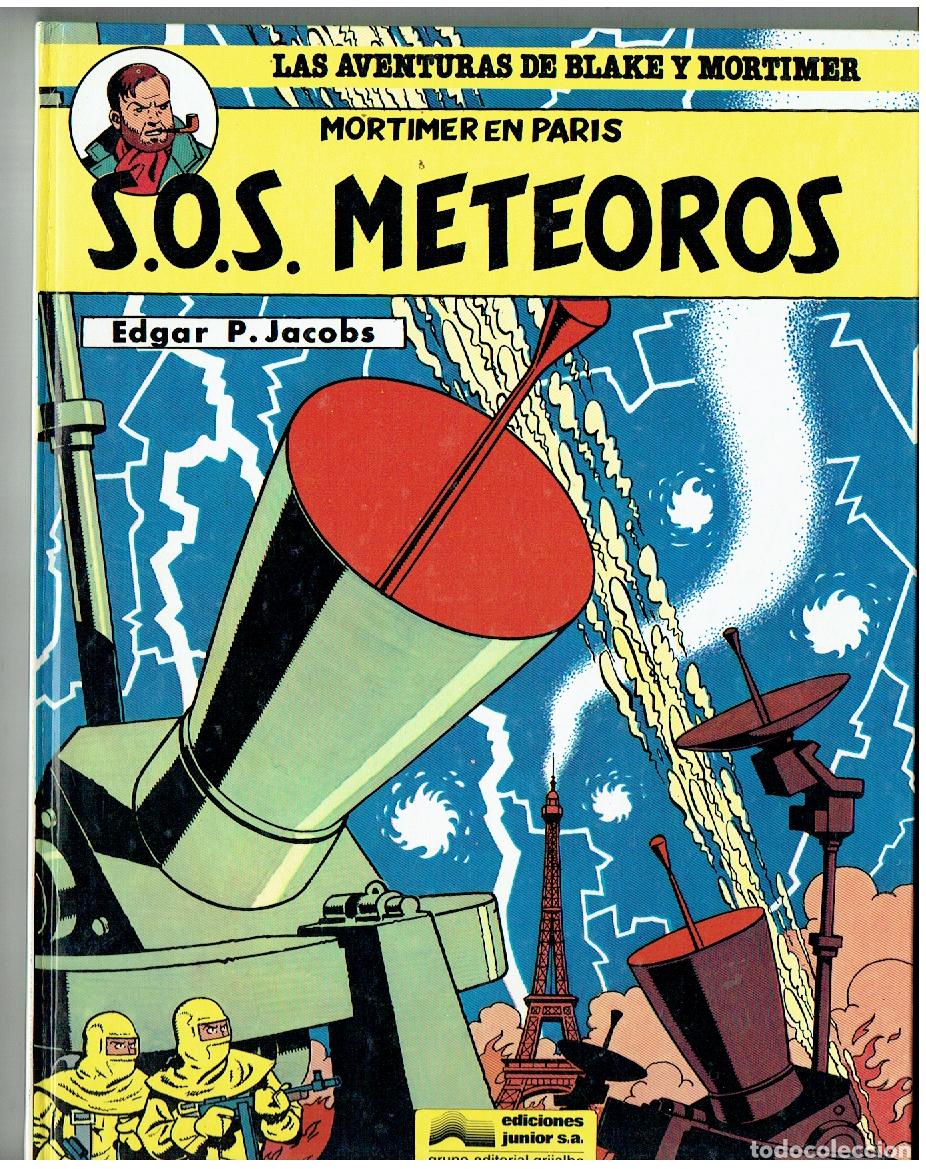 C&oacute;mics: LAS AVENTURAS DE BLAKE Y MORTIMER. N&ordm; 5. S.O.S. METEOROS. EDGAR P. JUNIOR 1985.(B/A21.RUM)
