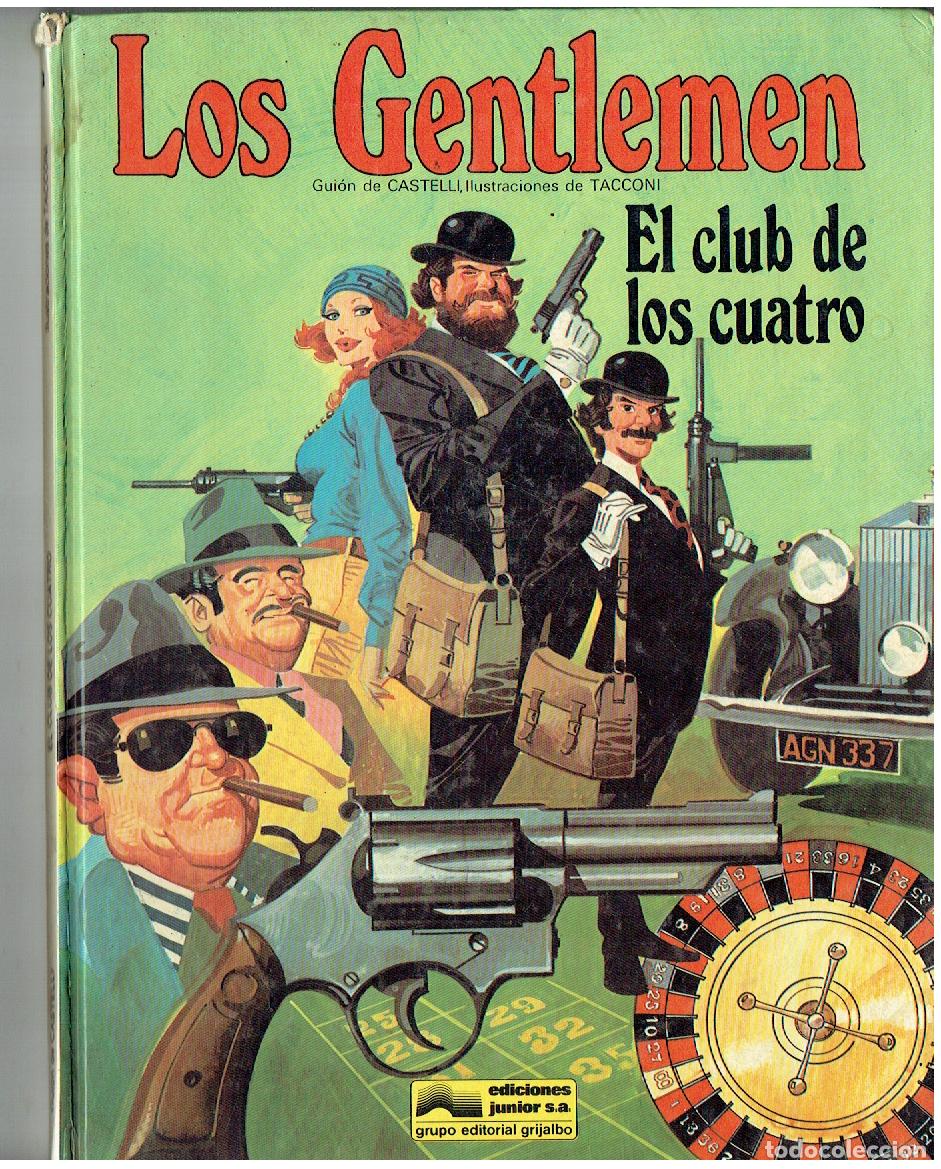 C&oacute;mics: LOS GENTLEMEN. N&ordm; 3. EL CLUB DE LOS CUATRO. JUNIOR 1982.(B/A21.RUM)