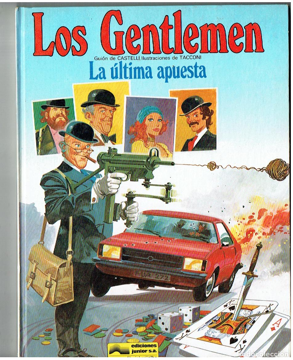 C&oacute;mics: LOS GENTLEMEN. N&ordm; 2. LA &Uacute;LTIMA APUESTA. JUNIOR 1982.(B/A21.RUM)