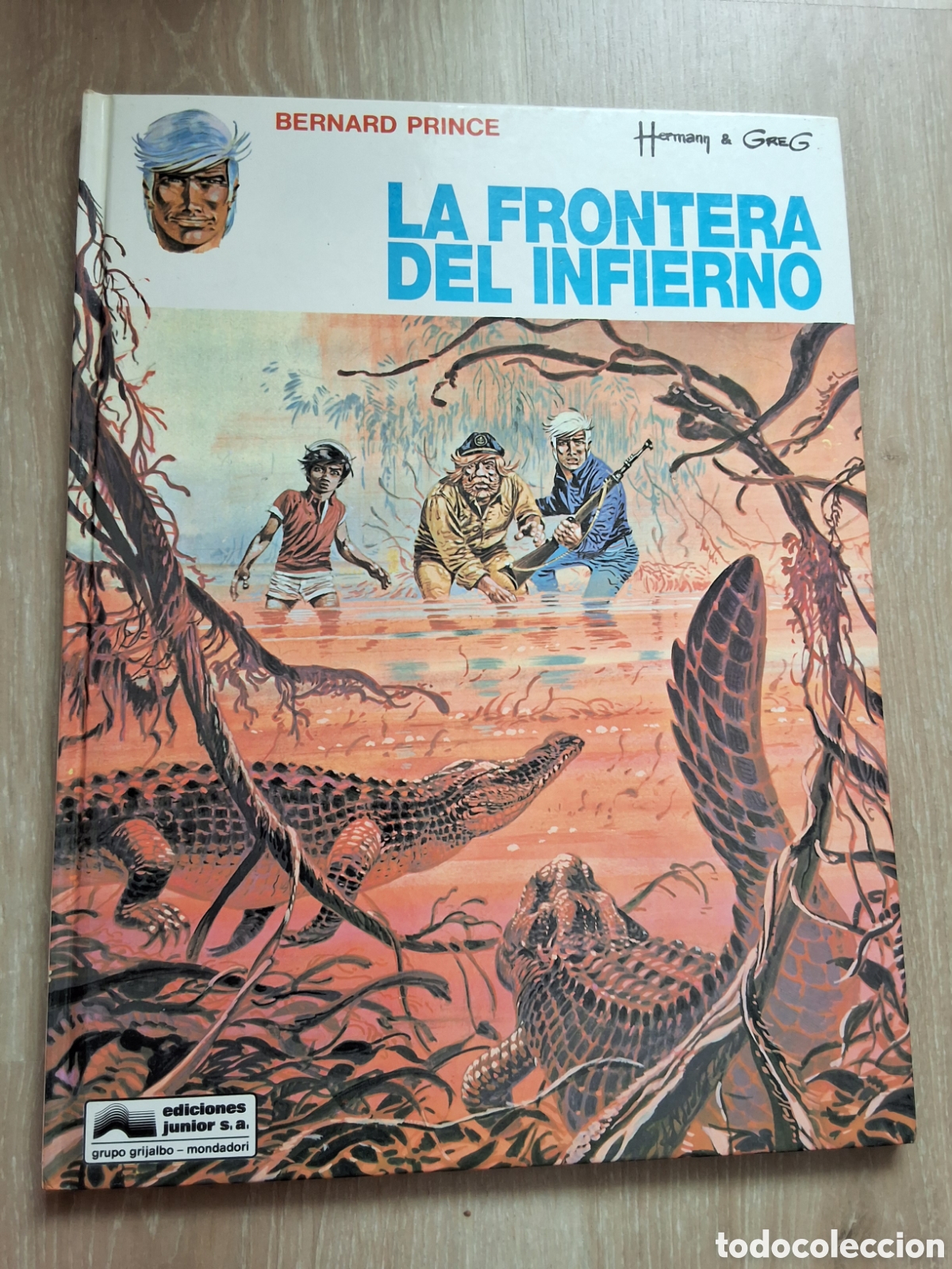 C&oacute;mics: Bernard prince comic n&uacute;mero 3 la frontera del infierno a&ntilde;o 1992 edita grijalbo