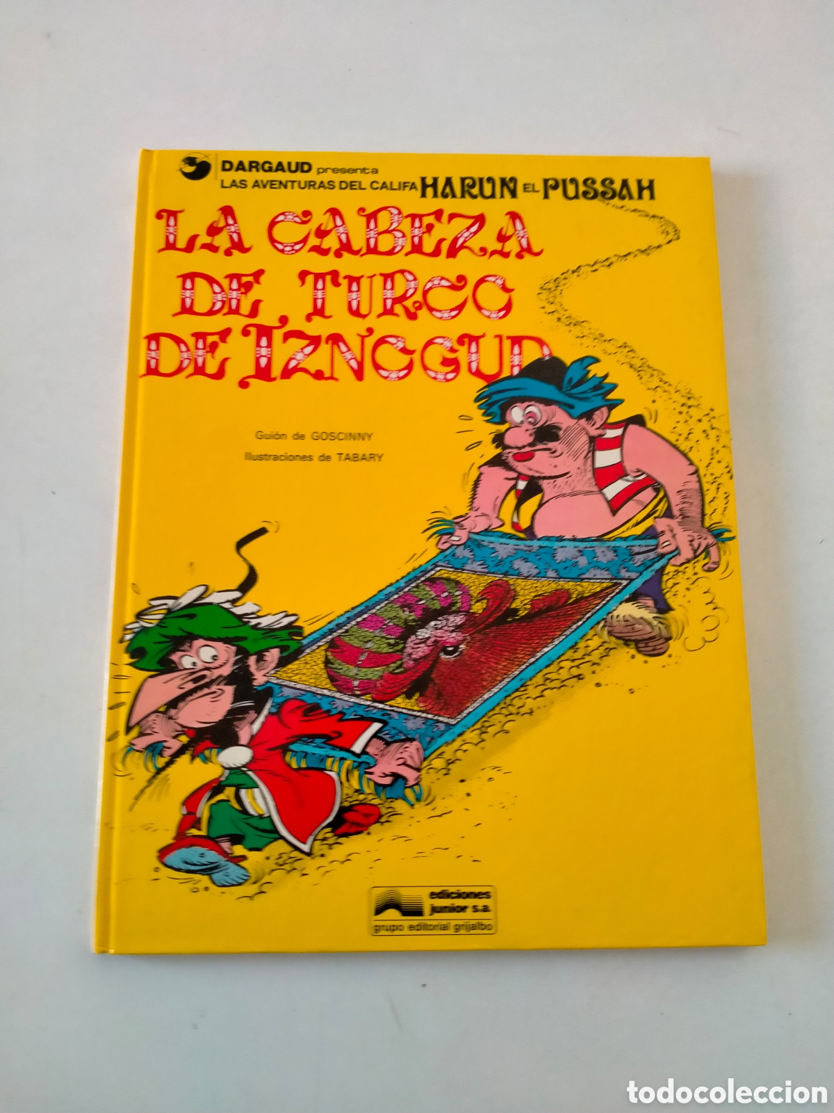 C&oacute;mics: IZNOGUD N&Uacute;MERO 6 EDICIONES JUNIOR A&Ntilde;O 1979