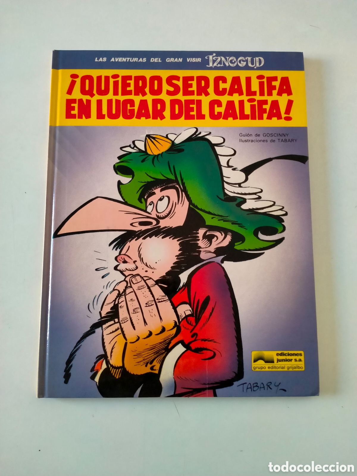 C&oacute;mics: IZNOGUD N&Uacute;MERO 11 EDICIONES JUNIOR A&Ntilde;O 1991