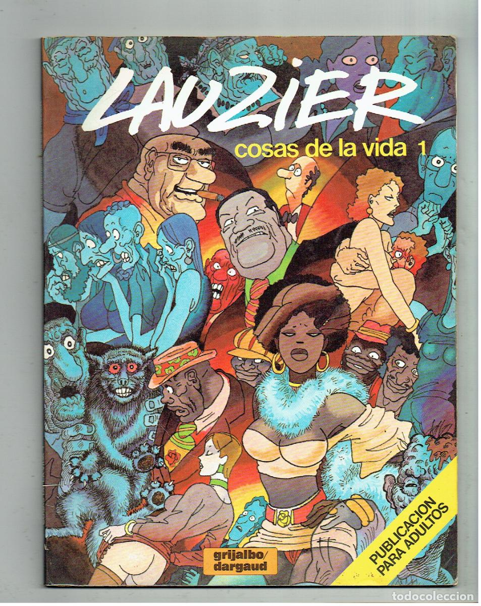 C&oacute;mics: LAUZIER. COSAS DE LA VIDA 1- GRIJALBO / DARGAUD. 1981,(Z/C9. RUM)