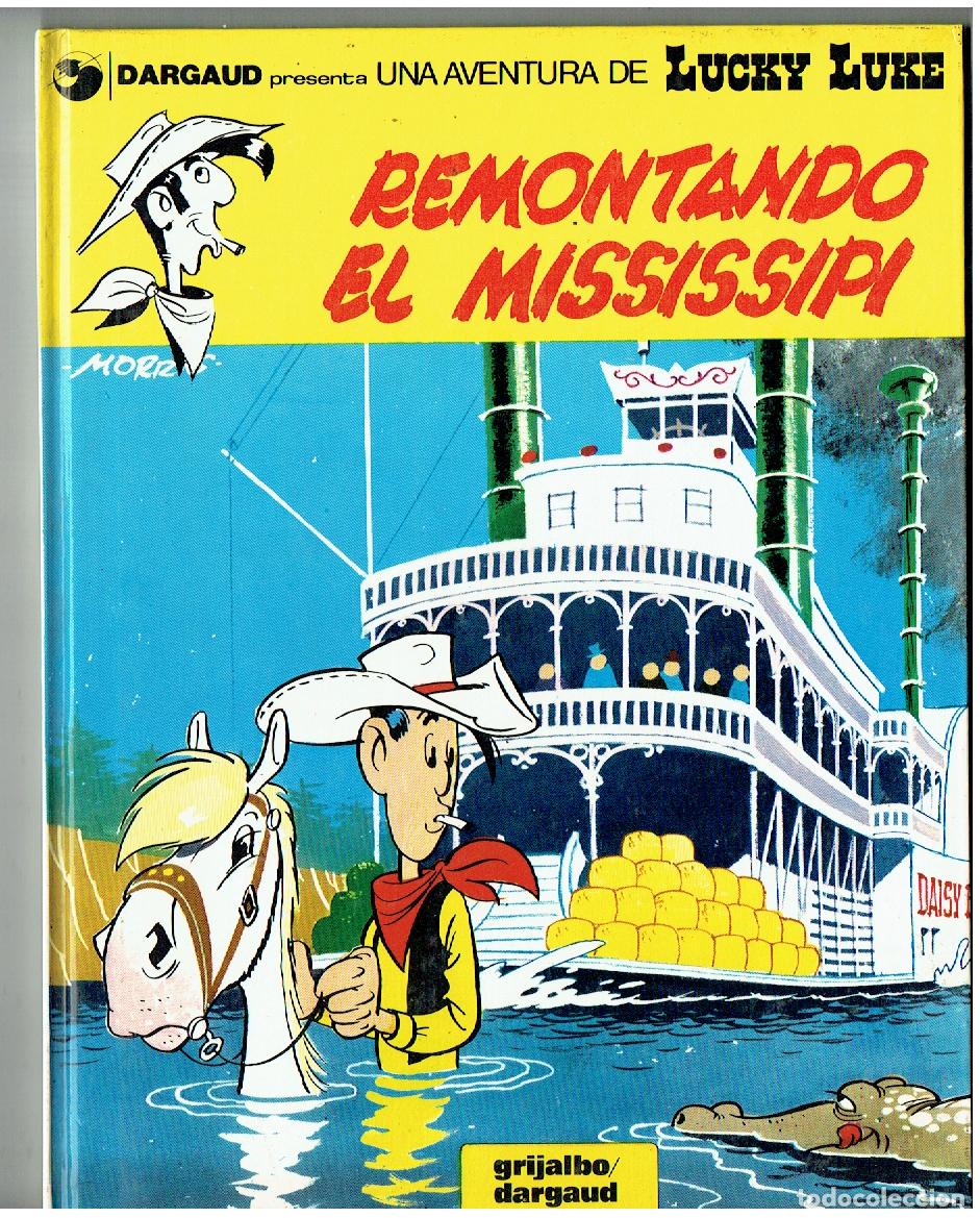 C&oacute;mics: LUCKY LUKE. N&ordm; 9. REMONTANDO EL MISSISSIPI. GRIJALBO / DARGAUD. (PD/B01 RUM)