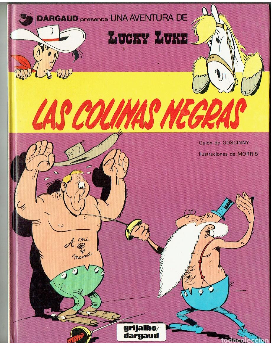 C&oacute;mics: LUCKY LUKE. N&ordm; 11. LAS COLINAS NEGRAS. GRIJALBO / DARGAUD. (PD/B01 RUM)
