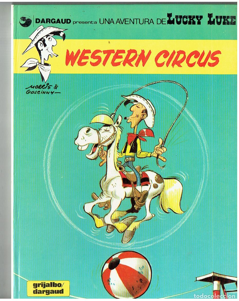 C&oacute;mics: LUCKY LUKE. N&ordm; 15. WESTERN CIRCUS. GRIJALBO / DARGAUD. (PD/B01 RUM)