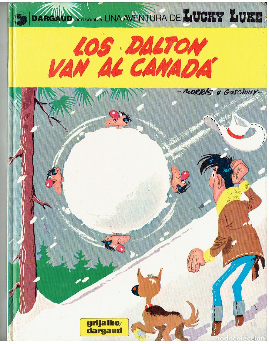 C&oacute;mics: LUCKY LUKE. N&ordm; 22. LOS DALTON VAN AL CANAD&Aacute;. GRIJALBO / DARGAUD. (PD/B01 RUM)