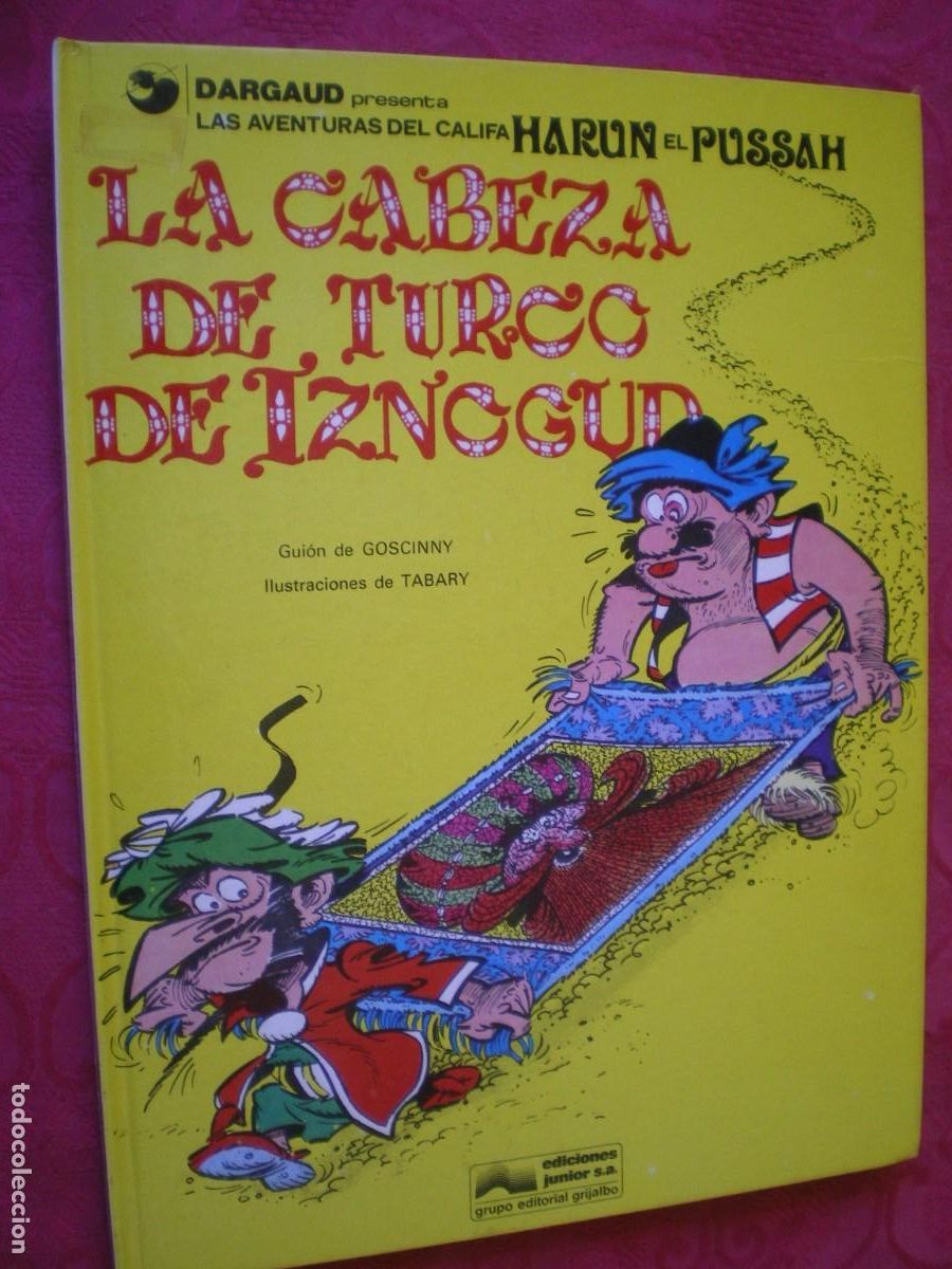 C&oacute;mics: LA CABEZA DE TURCO DE IZNOGUD. GRIJALBO DARGAUD 1979.