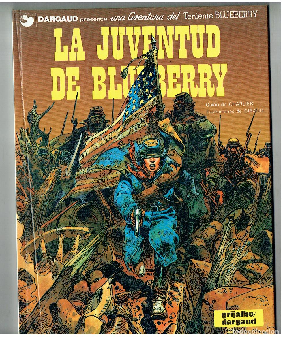 Comics: TENIENTE BLUEBERRY. N&ordm; 12. LA JUVENTUD DE BLUEBERRY. GRIJALBO. 1980. (B/A18. RUM)