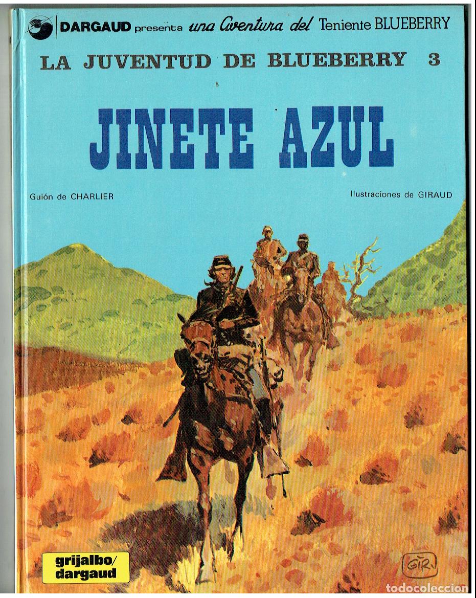 Comics: TENIENTE BLUEBERRY. N&ordm; 14. JINETE AZUL. GRIJALBO. 1980. (B/A18. RUM)