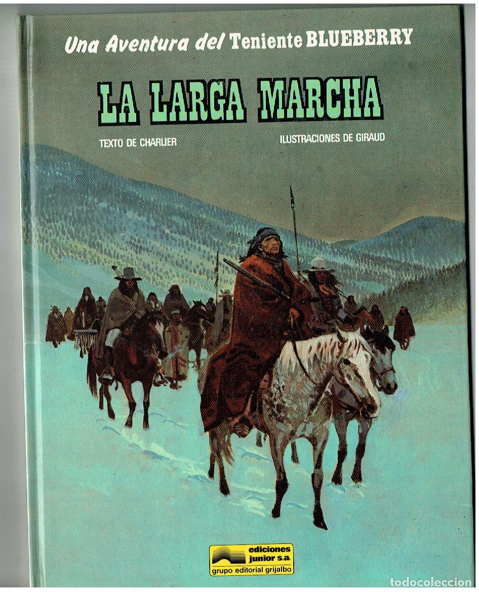 Comics: TENIENTE BLUEBERRY. N&ordm; 20. LA LARGA MARCHA. GRIJALBO. 1981. (B/A18. RUM)