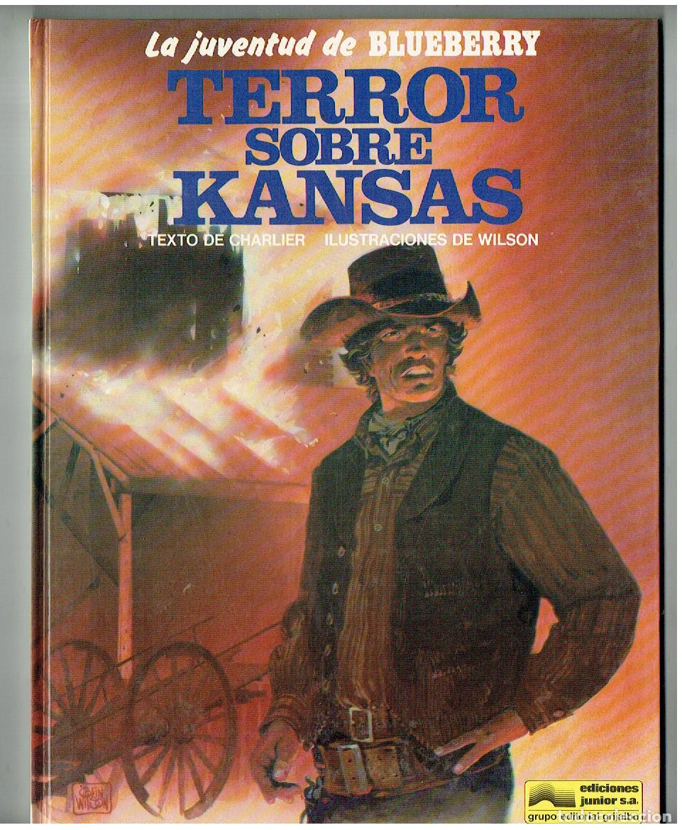 Comics: TENIENTE BLUEBERRY. N&ordm; 27. TERROR SOBRE KANSAS. GRIJALBO. 1981. (B/A18. RUM)