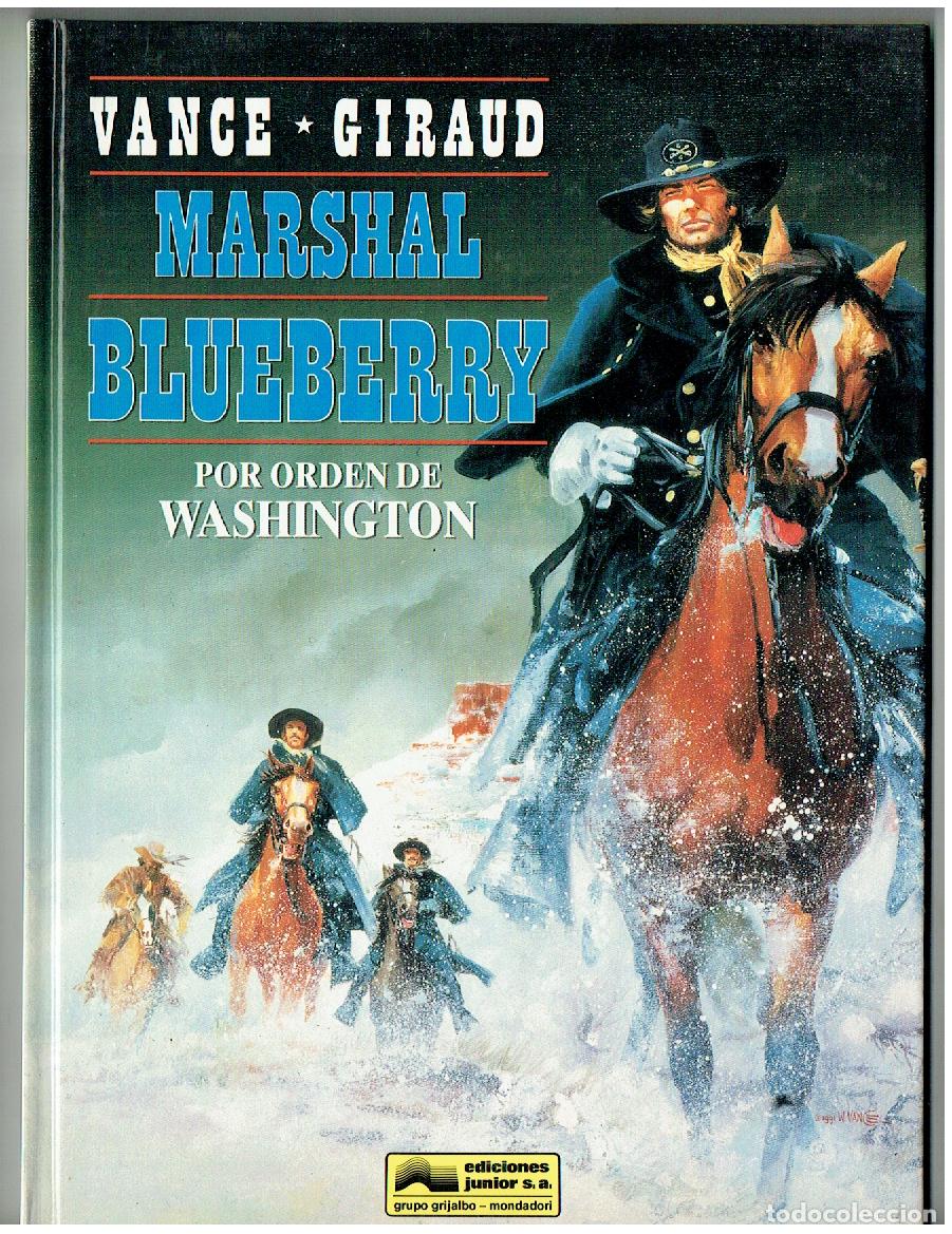 Comics: BLUEBERRY. N&ordm; 31. MARSHAL. JUNIOR/ GRIJALBO. 1992. (B/A18. RUM)