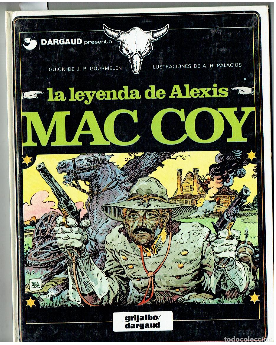 C&oacute;mics: LA LEYENDA DE ALEXIS MAC COY. N&ordm; 1. GRIJALBO/DARGAUD. 1981. (P.P/B1 RUM)