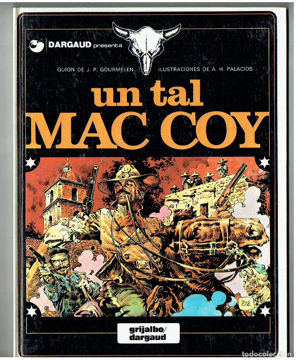 C&oacute;mics: UN TAL MAC COY. N&ordm; 2. GRIJALBO/DARGAUD. 1981. (P.P/B1 RUM)