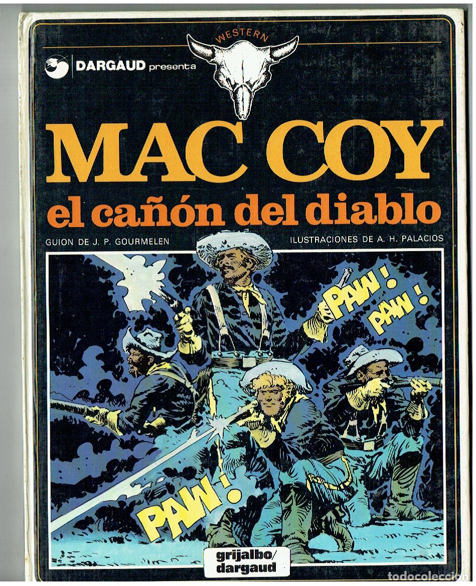 C&oacute;mics: MAC COY. N&ordm; 9. EL CA&Ntilde;&Oacute;N DEL DIABLO. GRIJALBO / DARGAUD. 1981. (P.P/B1 RUM)