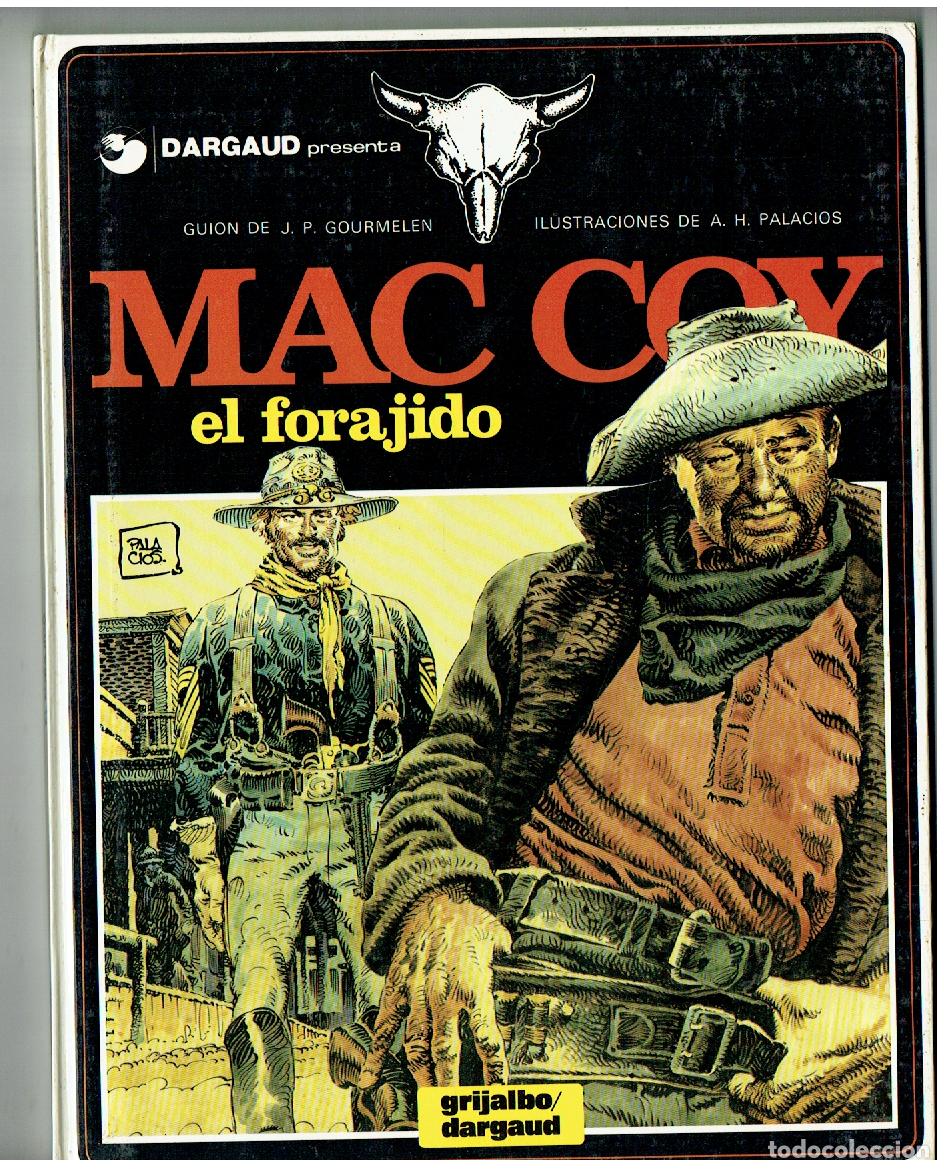 C&oacute;mics: MAC COY. N&ordm; 12. EL FORAJIDO. GRIJALBO / DARGAUD. 1981. (P.P/B1 RUM)