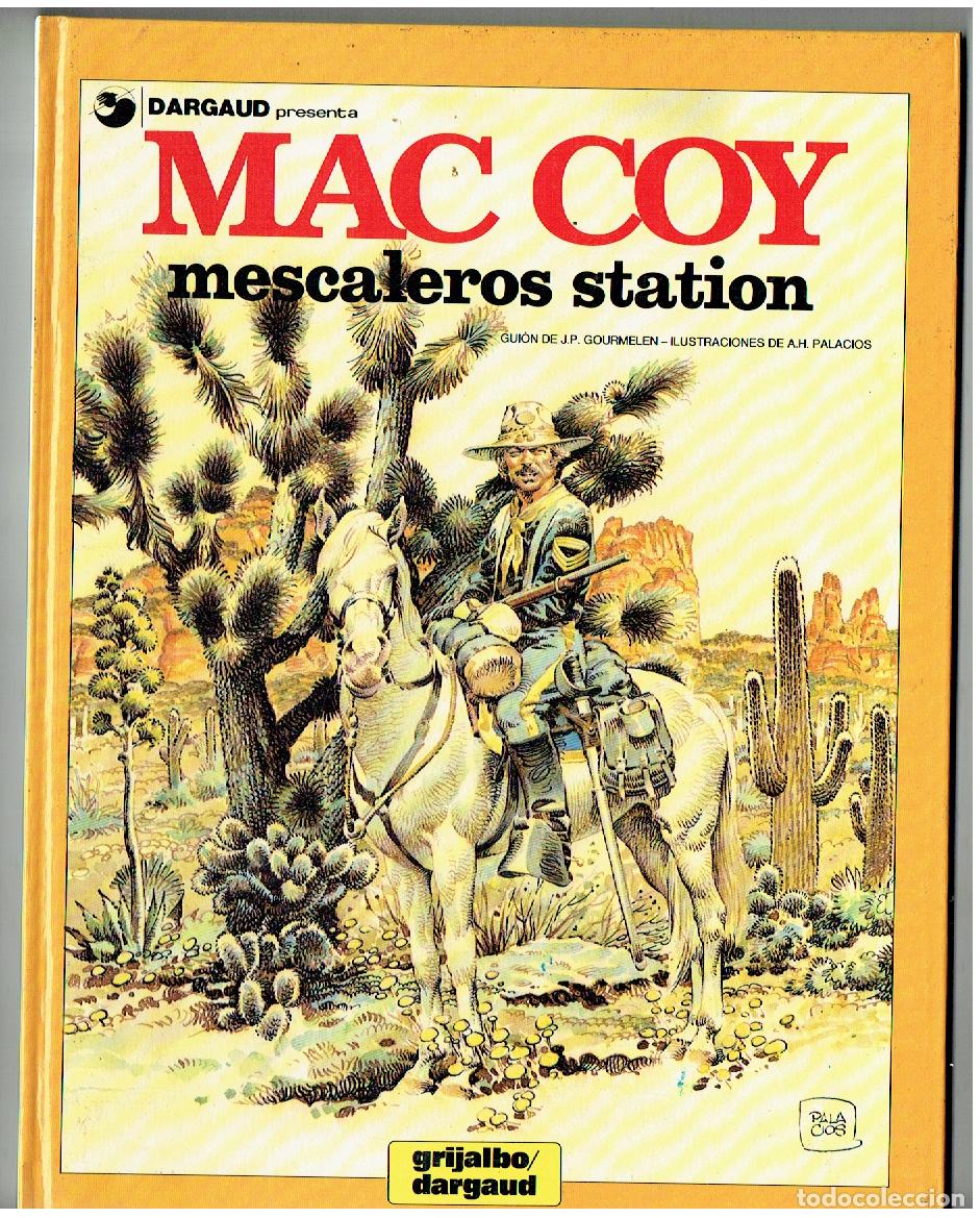C&oacute;mics: MAC COY. N&ordm; 15. MESCALEROS STATION. GRIJALBO / DARGAUD. 1981. (P.P/B1 RUM)
