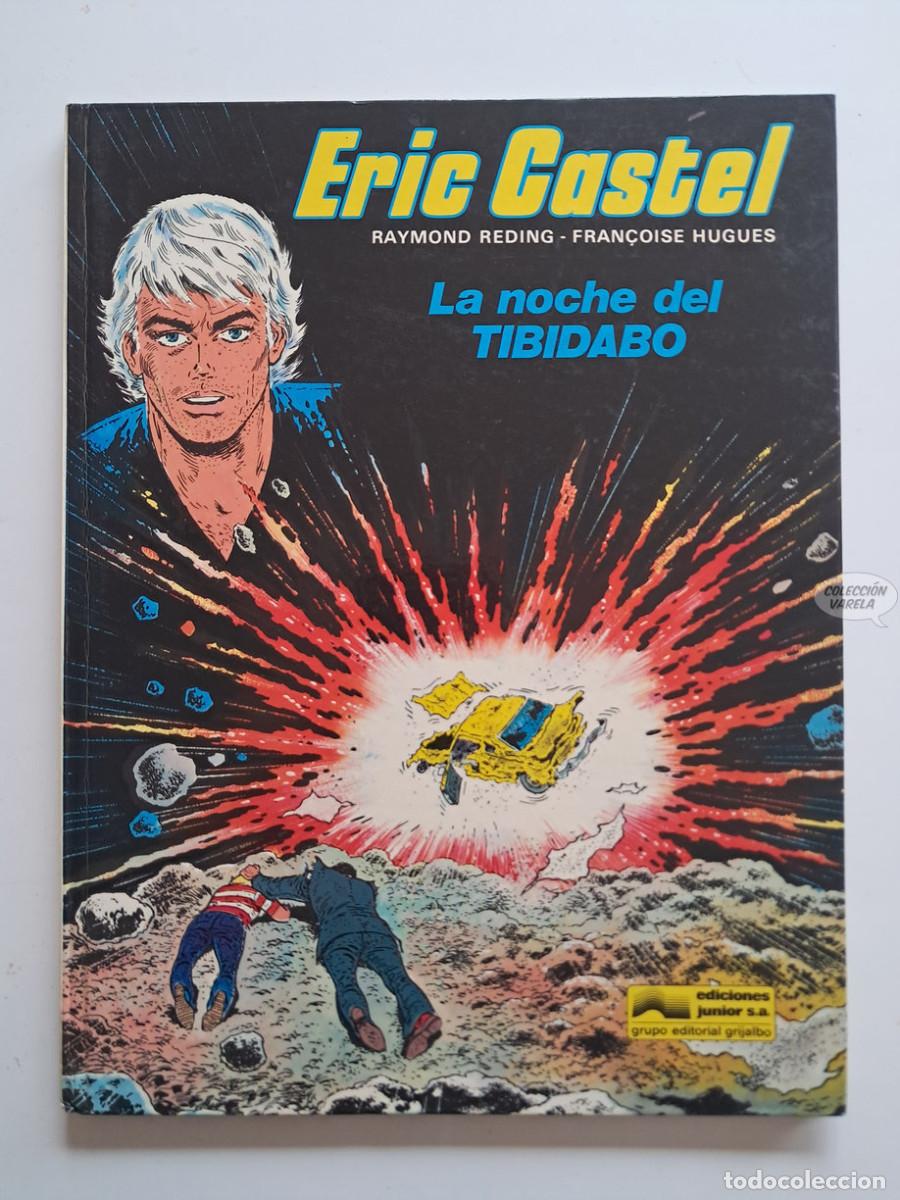 C&oacute;mics: Eric Castel 7 - La noche del Tibidabo - Junior Grijalbo - Tapa dura