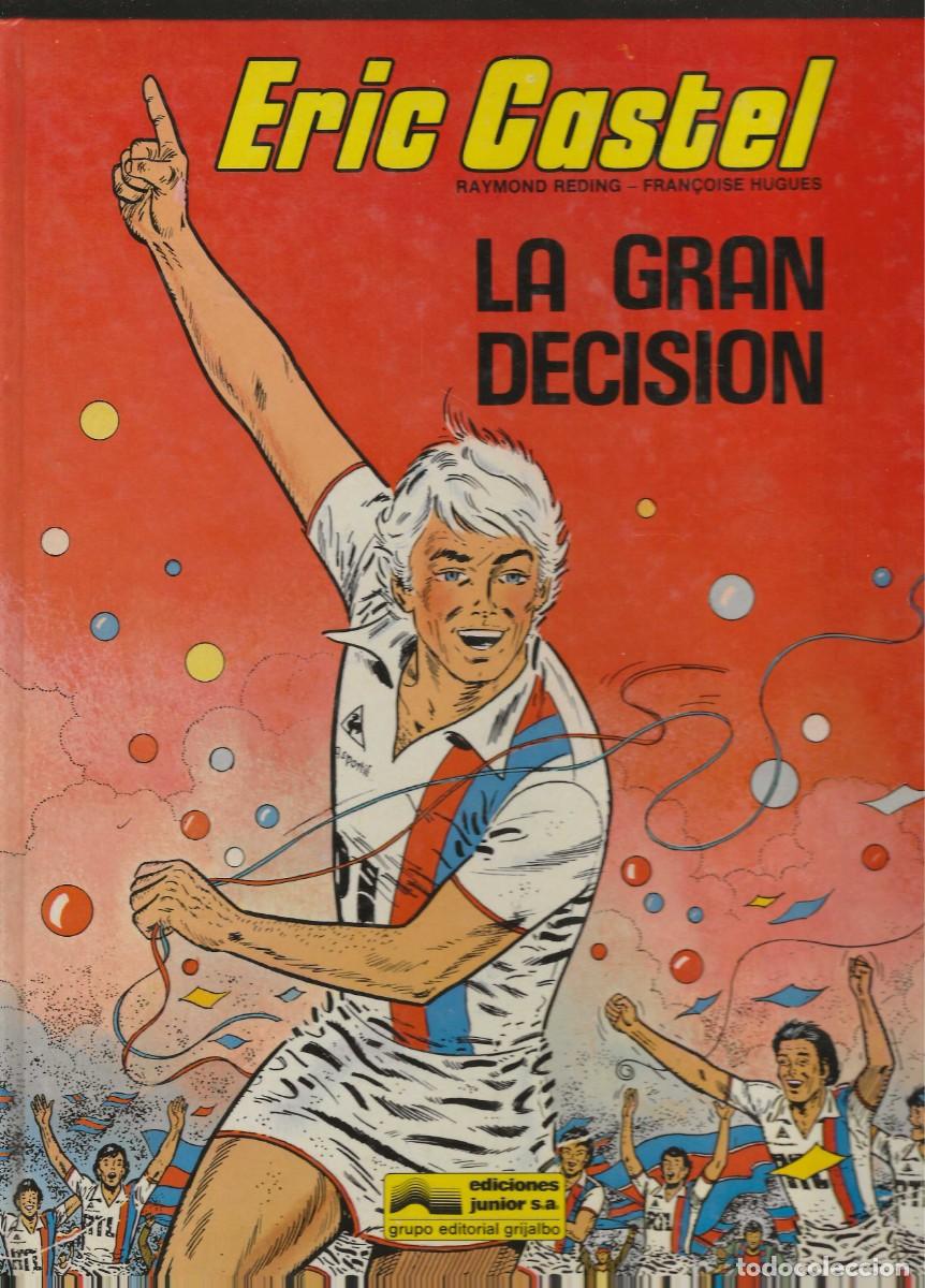 C&oacute;mics: ERIC CASTEL -- N&ordm; 8 LA GRAN DECISI&Oacute;N