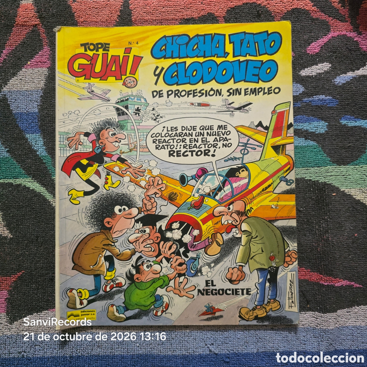 C&oacute;mics: TOPE GUAI! CHICHA, TATO Y CLODOVEO, DE PROFESI&Oacute;N, SIN EMPLEO 4: EL NEGOCIETE (GRIJALBO)