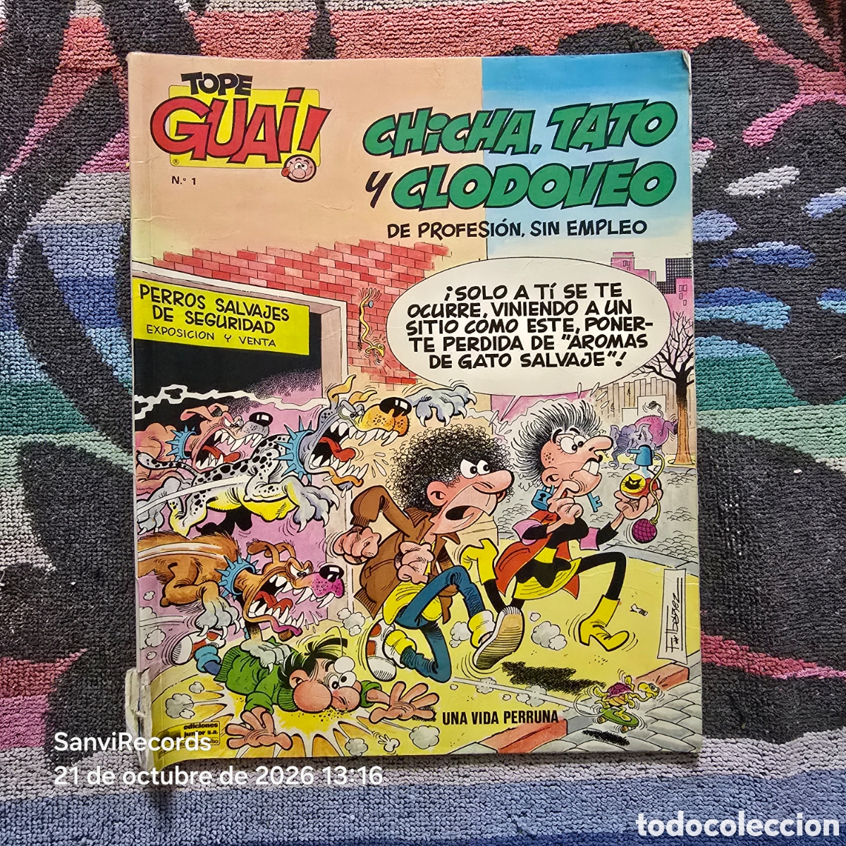 C&oacute;mics: TOPE GUAI! CHICHA, TATO Y CLODOVEO, DE PROFESI&Oacute;N, SIN EMPLEO 1: UNA VIDA PERRUNA (GRIJALBO)
