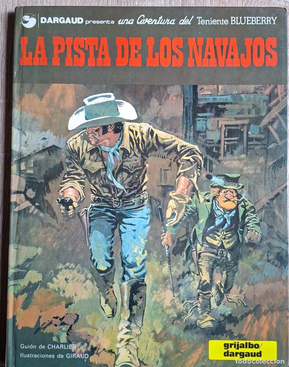 C&oacute;mics: LA PISTA DE LOS NAVAJOS. BLUEBERRY 22
