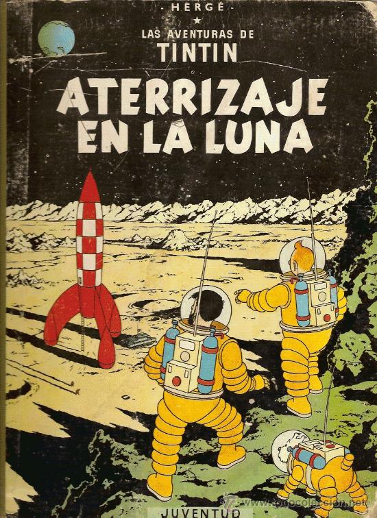 Comics: LAS AVENTURAS DE TINTIN ATERRIZAJE EN LA LUNA HERG&Eacute; EDITORIAL JUVENTUD EDICION 1965