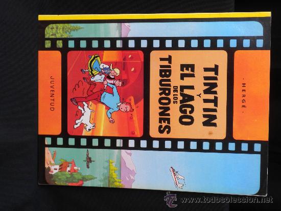 TINTIN Y EL LAGO DE LOS TIBURONES (JUVENTUD) 8ªEDICION 1988 (Tebeos y Comics - Juventud - Tintín)