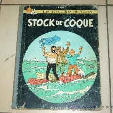 Cómics: TINTIN: STOCK DE COQUE. 5ª EDICION. LOMO TELA. AÑO: 1971 (EN CASTELLANO). Lote 38006128