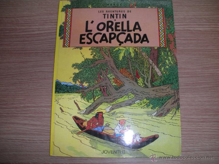 C&oacute;mics: LES AVENTURES DE TINTIN- L`ORELLA ESCAP&Ccedil;ADA - - Foto 1