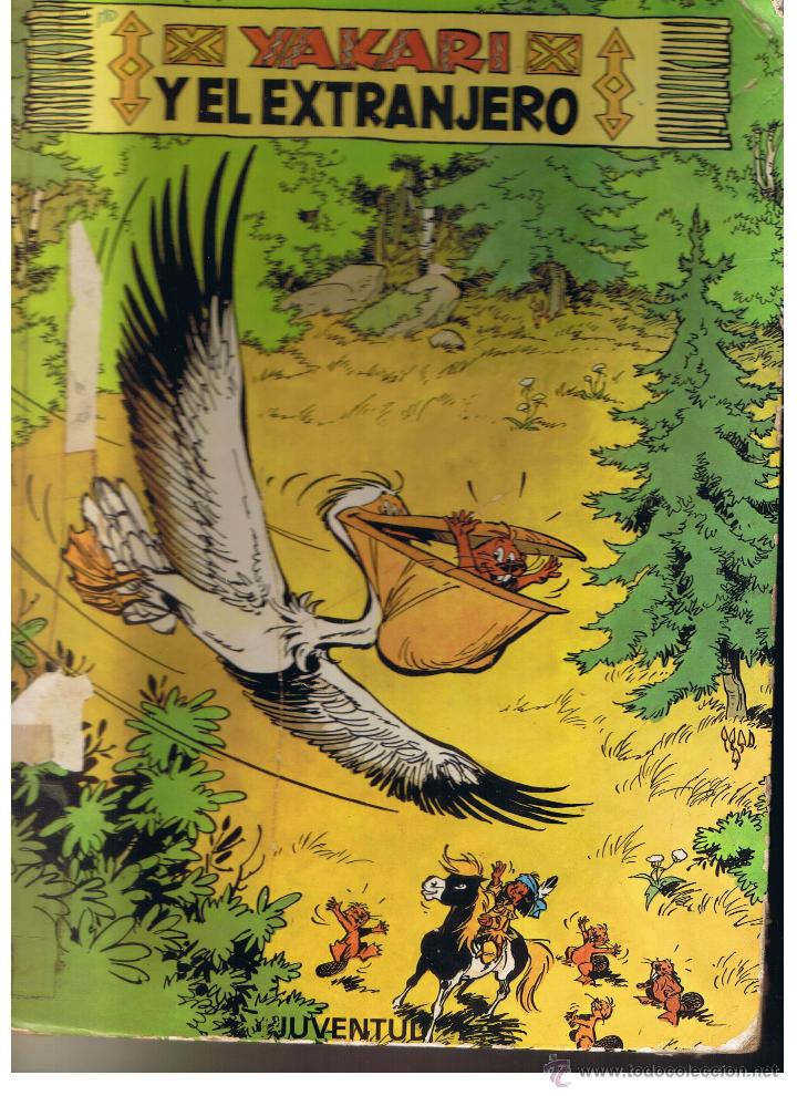 Cómics: YAKARI Y EL EXTRANJERO. JUVENTUD, numero 7 1ª EDICIÓN 1984.