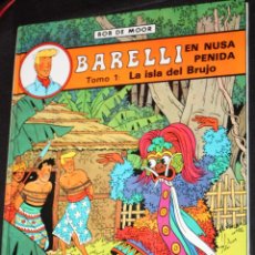 Cómics: BARELLI ,EN NUSA PENIDA TOMO Nº 1 : LA ISLA DEL BRUJO. (DIFICIL Y AL MEJOR PRECIO). Lote 46678146