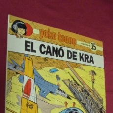 Cómics: YOKO TSUNO. Nº 15. EL CANÓ DE KRA. JOVENTUT. EN CATALÁN.