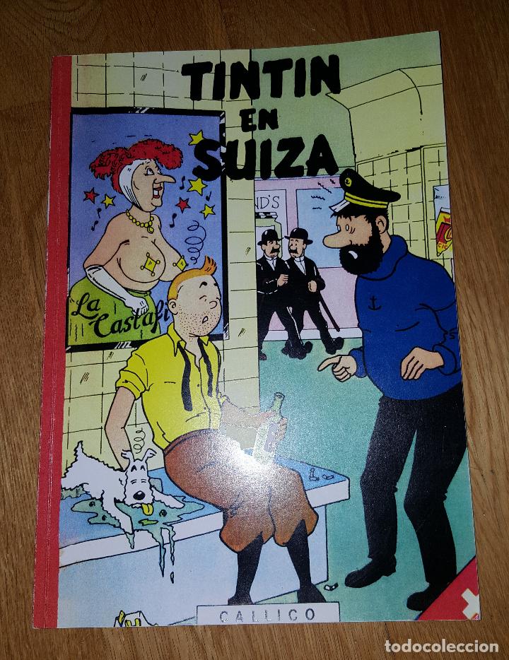 TINTIN EN SUIZA, 1984, SIN NUMERAR - HERGE - APOCRIFO (ED. CALLICO 1984) (Tebeos y Comics - Juventud - Otros)