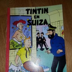 Cómics: TINTIN EN SUIZA, 1984, SIN NUMERAR - HERGE - APOCRIFO (ED. CALLICO 1984). Lote 117103011