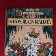 Cómics: BOB DE MOORE CORI EL GRUMETE - LA EXPEDICIÓN MALDITA-. Lote 125748656