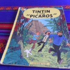 Cómics: TINTIN Y LOS PÍCAROS 1ª PRIMERA EDICIÓN EN RÚSTICA. JUVENTUD 1976.. Lote 130789756