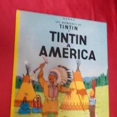 Cómics: LES AVENTURES DE TINTIN. TINTÍN EN AMÉRICA. JUVENTUD. 1984. SEXTA EDICIÒ. EN CATALÁ
