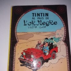 Cómics: TINTIN AL PAIS DE L'OR NEGRE, EDITORIAL JUVENTUD. 3ª EDICIÓ 1979, EN CATALAN. . Lote 182530940