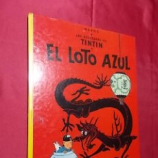 Cómics: LAS AVENTURAS DE TINTIN. EL LOTO AZUL. 1981. SEPTIMA EDICION