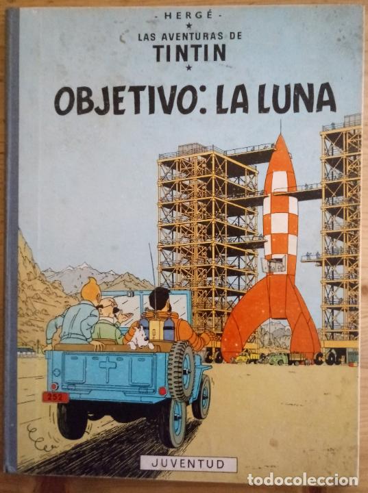 OBJETIVO LA LUNA - HERGÉ - TINTÍN Y MILÚ - JUVENTUD 1967 4ª EDICIÓN - LOMO DE TELA (Tebeos y Comics - Juventud - Tintín)