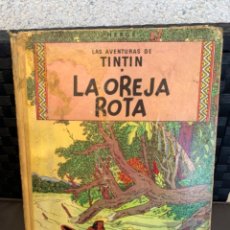 Cómics: TINTIN LA OREJA ROTA, PRIMERA EDICION DE 1966 EDITORIAL JUVENTUD. Lote 216700425