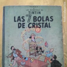 Cómics: LAS AVENTURAS DE TINTIN - LAS 7 BOLAS DE CRISTAL - ED. JUVENTUD 1969 - TAPA DURA, LOMO TELA. Lote 234797420