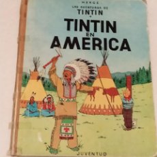 Cómics: TINTIN EN AMERICA- ED. JUVENTUD SEGUNDA EDICION 1969. Lote 235599860